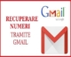recuperare numeri tramite gmail